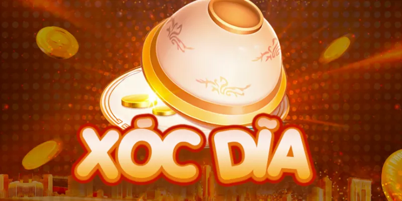Mẹo chơi xóc đĩa – Bí quyết đặt cược dễ thắng cho người mới 2 Những điều cần biết về xóc đĩa